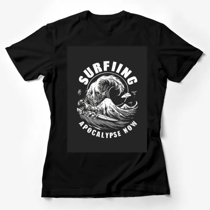 Surfing Apocalypse Now T-Shirt, Graphic Wave Surf Tee, Unisex Adult Clothing, Casual Streetwear, Black and White Design Female T-Shirt