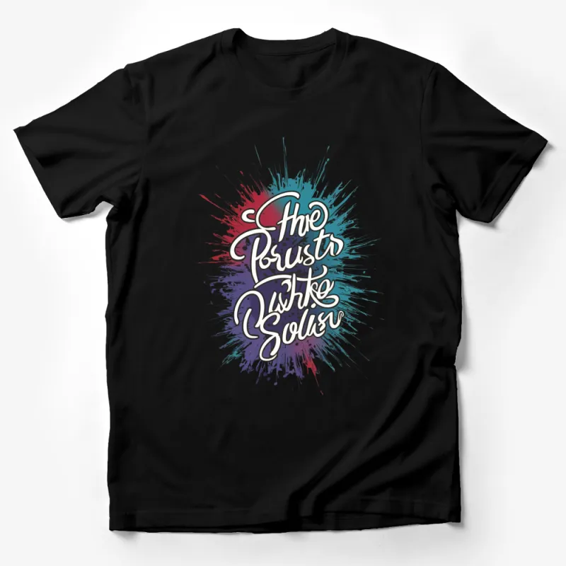 Colorful Paint Splash T-Shirt, The Future is Yours, Inspirational Quote Tee, Unique Gift Idea Male T-Shirt