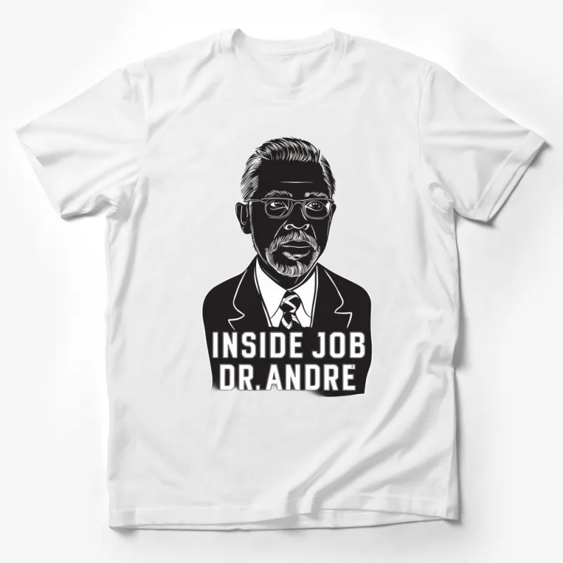 Dr. Andre Inside Job Graphic T-Shirt, Black and White Art Tee, Stylish Monochrome Professional Design Shirt Male T-Shirt