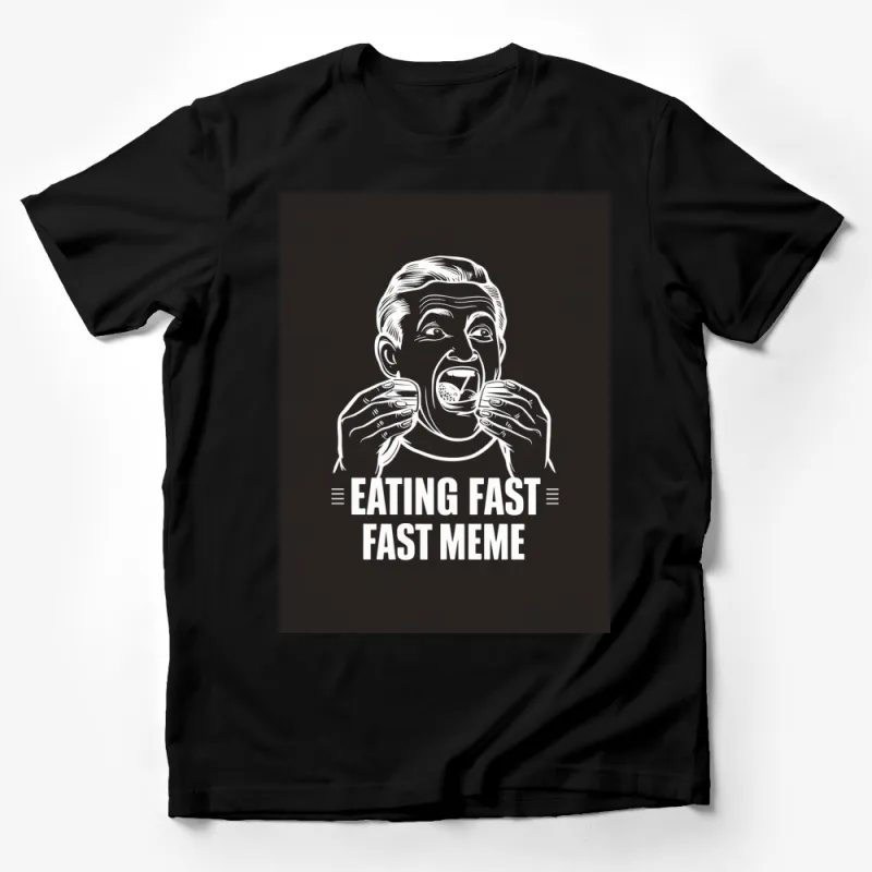 Eating Fast Fast Meme T-Shirt, Vintage Black and White Graphic Tee, Unique Gift for Friends Male T-Shirt