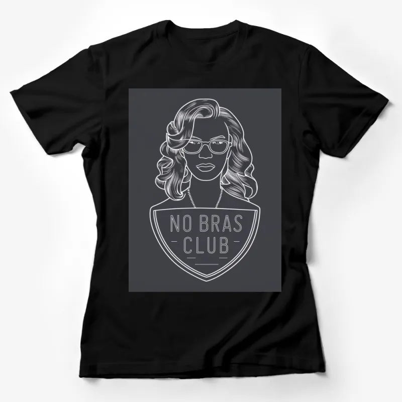 No Bras Club T-Shirt, Feminist Tee, Woman Empowerment, Casual Wear, Graphic Shirt, Bold Statement, Comfort Apparel Female T-Shirt