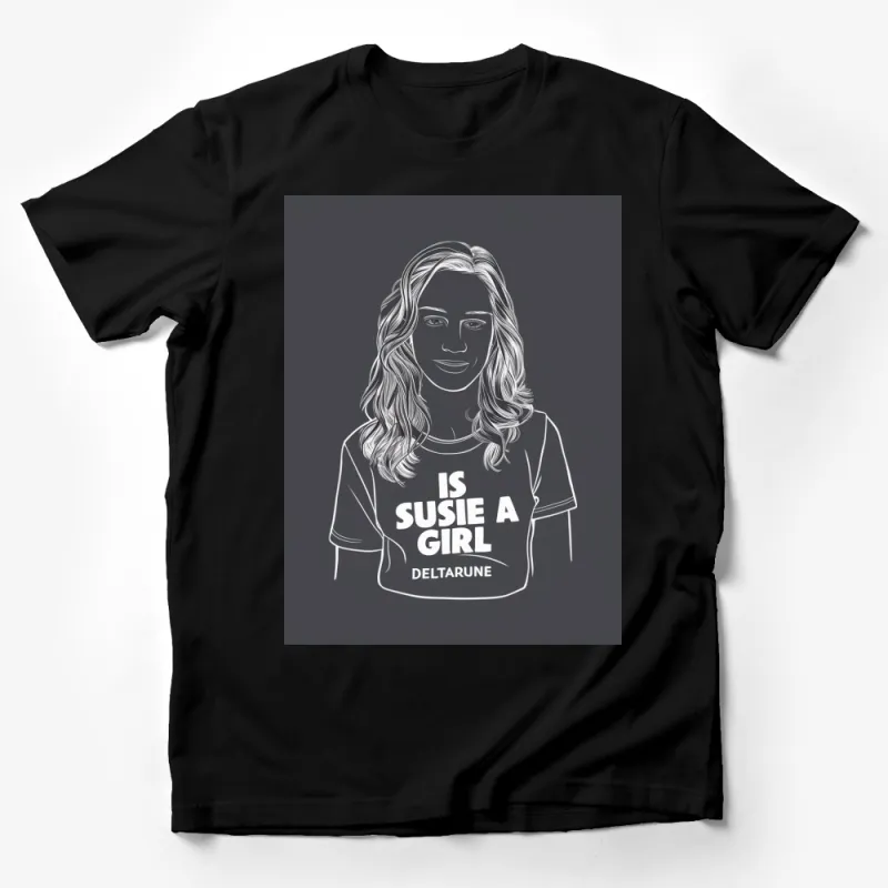 Deltarune Is Susie A Girl Quote T-Shirt, Cool Video Game Fan Apparel, Unique Graphic Tee, Unisex Gift Idea Male T-Shirt