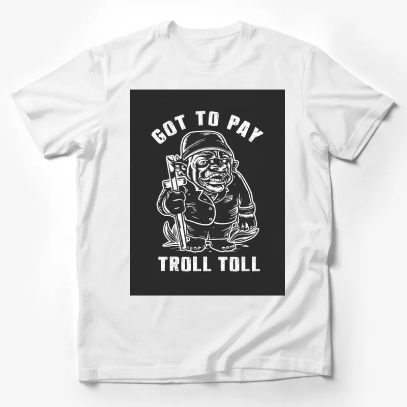 Got To Pay Troll Toll T-Shirt, Funny Fantasy Monkey Tee, Unique Graphic Shirt, Dark Humor Apparel Male T-Shirt