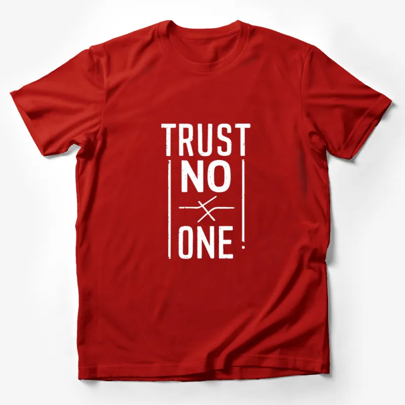 Trust No One T-Shirt, Bold White Text on Black, Unisex Statement Tee, Trendy Graphic Streetwear, Modern Design Top for All Male T-Shirt