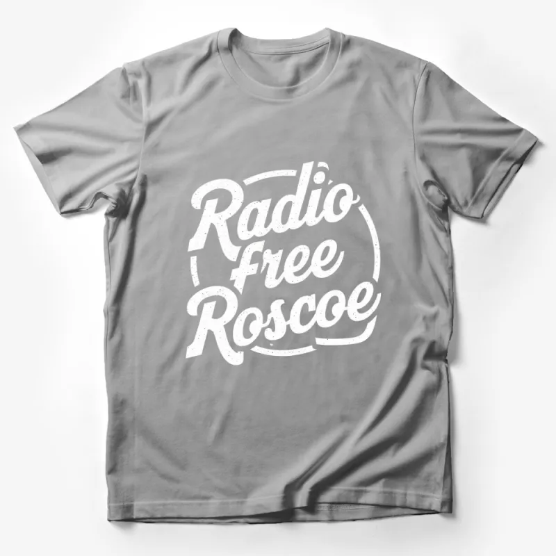 Radio Free Roscoe Inspired Graphic T-Shirt, Vintage Style Typography Tee, Unisex Fashion Male T-Shirt