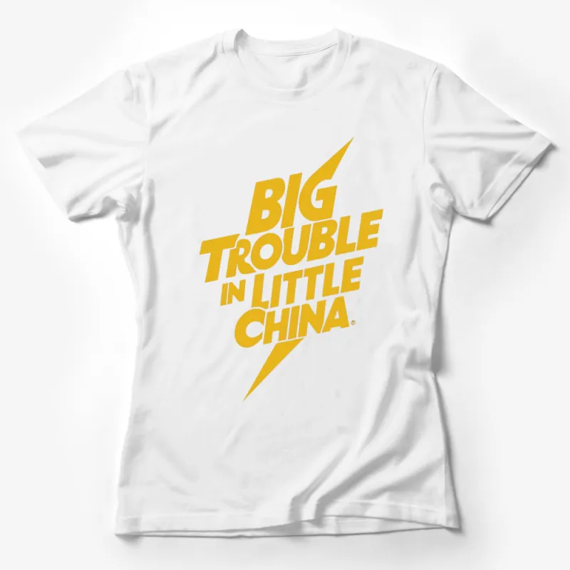 Big Trouble in Little China Movie Logo T-Shirt, Classic Film Quote Tee, Vintage Style Graphic Shirt Female T-Shirt