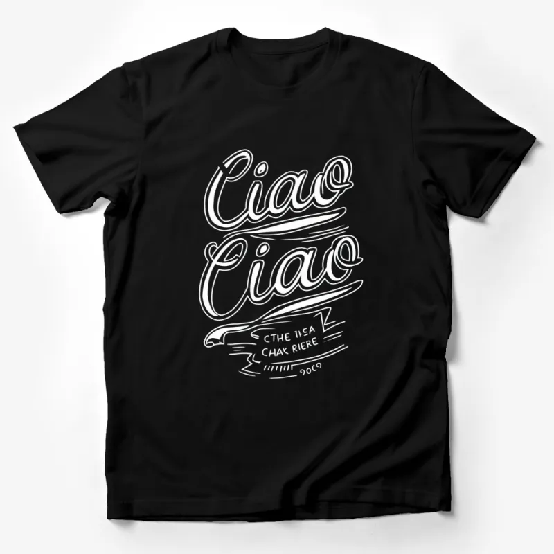 Ciao Ciao White Text Bold Graphic T-Shirt, Unisex Modern Tee, Casual Italian Greeting Shirt, Stylish Typography Top Male T-Shirt