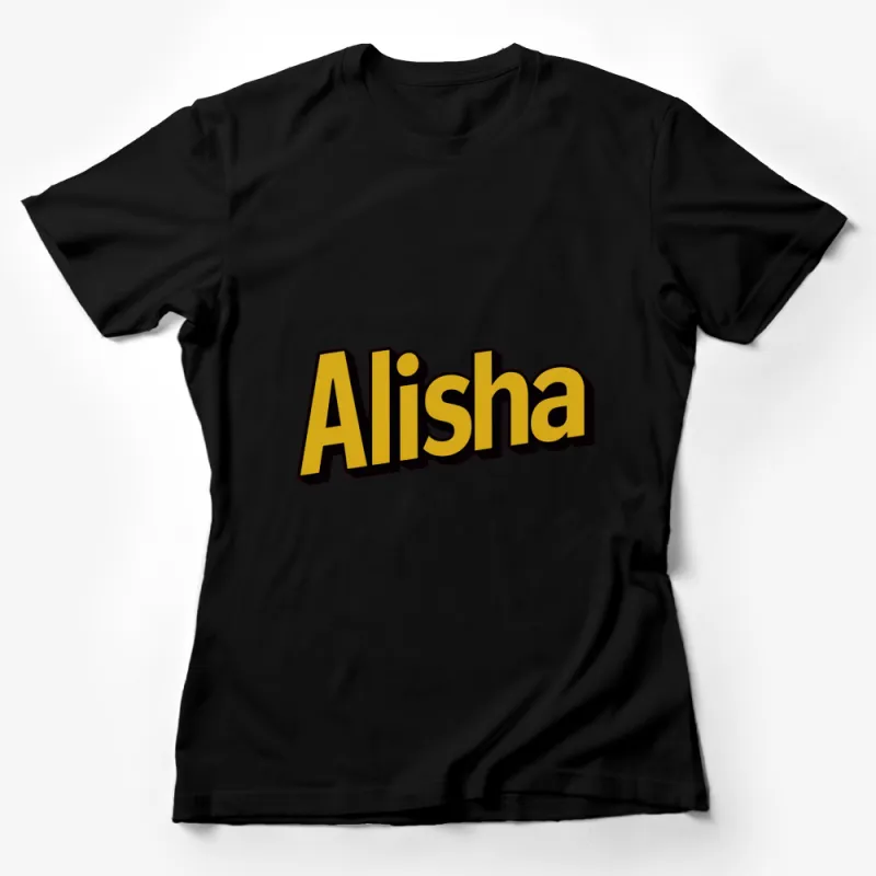 Personalized Alisha Name T-Shirt, Bold Text Design, Custom Graphic Tee, Gift for Her Female T-Shirt