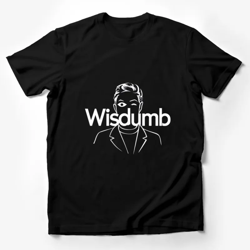 Wisdumb Slogan Black and White Graphic T-Shirt, Stylish Modern Tee, Unisex Casual Wear Male T-Shirt