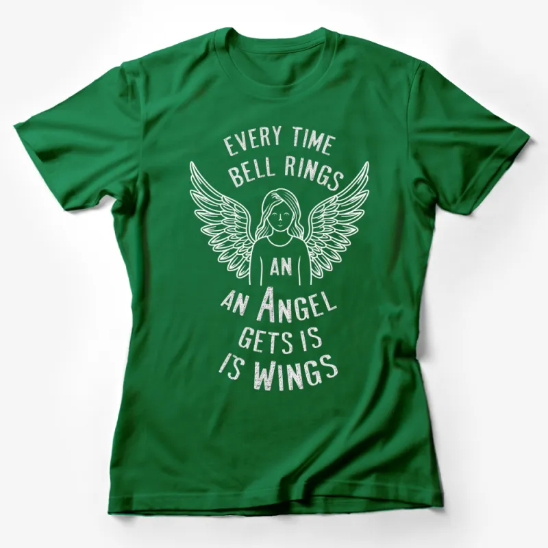 Angel Quote T-Shirt Every Time a Bell Rings an Angel Gets Its Wings Graphic Tee Female T-Shirt