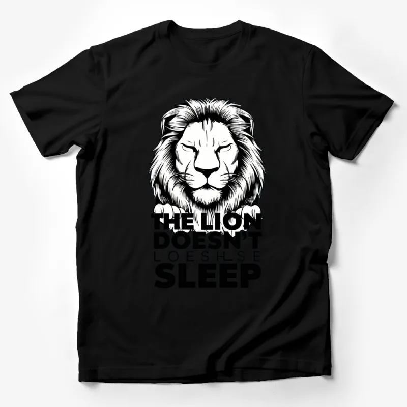 Bold Lion Graphic T-Shirt, The Lion Doesn't Lose Sleep Quote, Black and White Lion Tee, Unisex Male T-Shirt