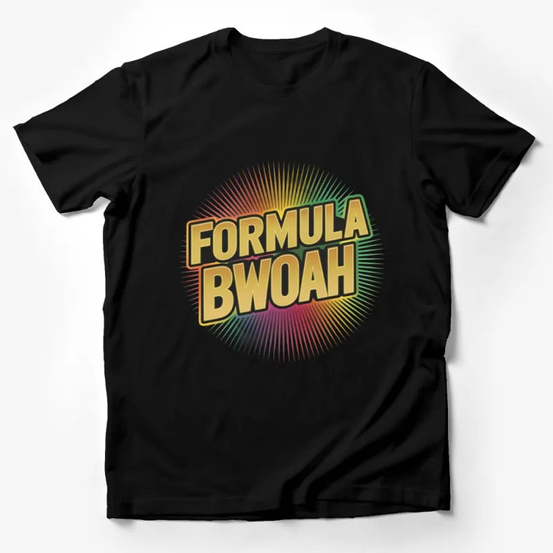 Vibrant Formula Bwoah Graphic T-Shirt, Colorful Sunburst Design, Unisex Tee Male T-Shirt