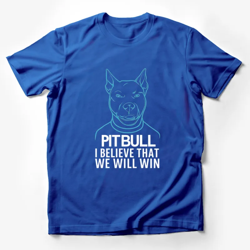 Pit Bull Dog Inspirational Quote T-Shirt, I Believe That We Will Win, Unisex Graphic Tee Male T-Shirt