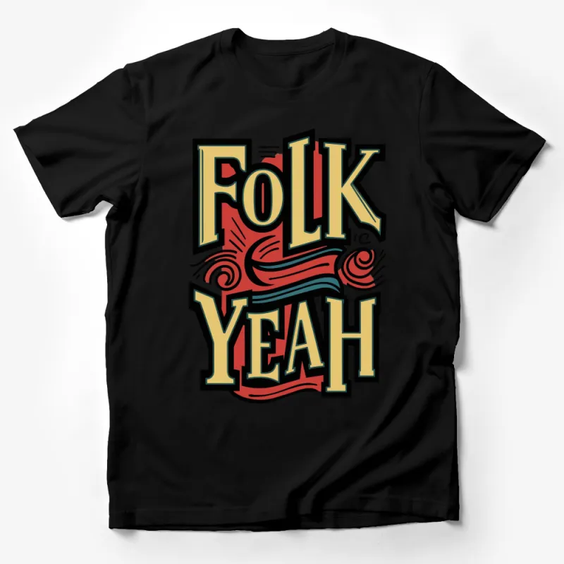 Vintage Folk Yeah Graphic Tee, Retro Style Colorful Typography, Unique Art Print Shirt, Casual Wear Male T-Shirt