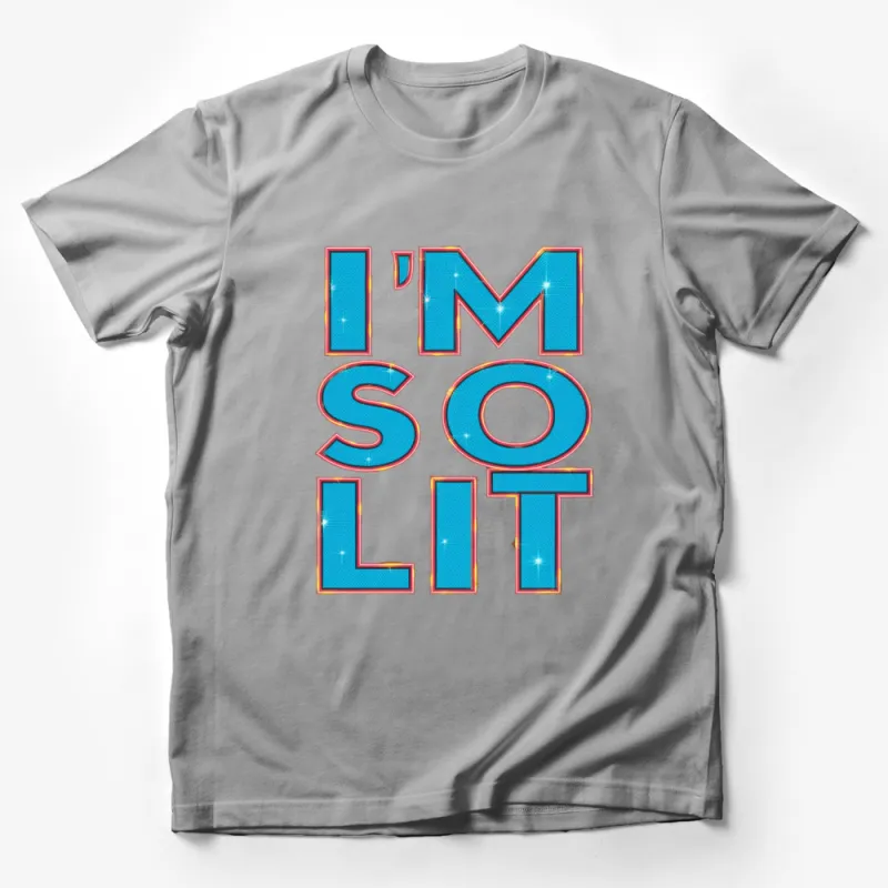 Retro Neon I'm So Lit T-Shirt, Vintage Inspired Graphic Tee, Bold Text Party Shirt Male T-Shirt