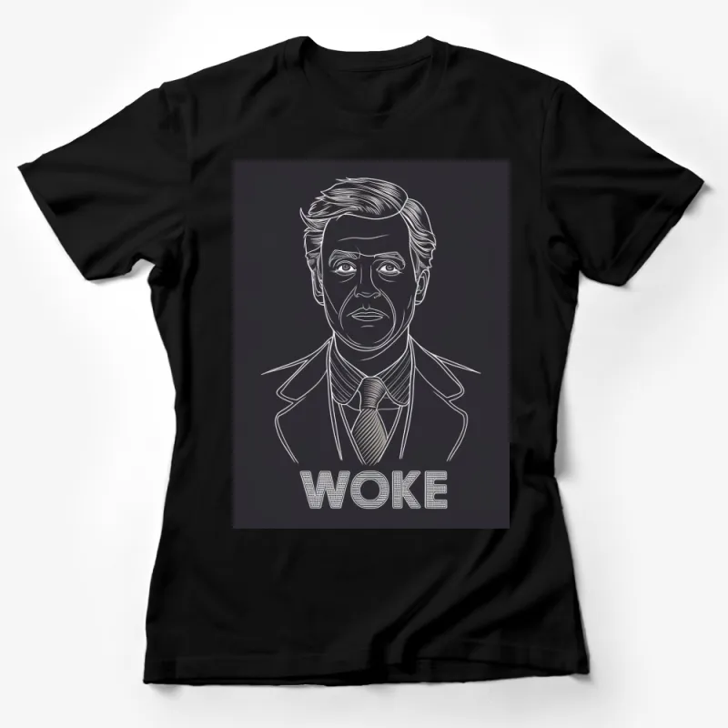 Men's Graphic Tee, Woke Slogan with Stylish Portrait, Black T-Shirt, Trendy Urban Apparel Female T-Shirt