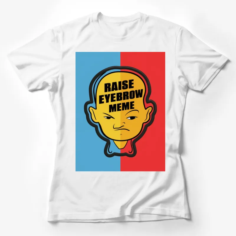 Raise Eyebrow Meme Face T-Shirt, Bold Graphic Tee, Blue Red Contrast, Unisex Style Female T-Shirt