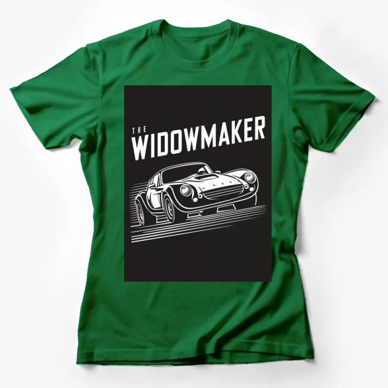 Vintage Car T-Shirt, Classic Sports Car Tee, The Widowmaker, Retro Automobile Shirt, Gift for Car Enthusiasts, Cool Graphic Tee Female T-Shirt