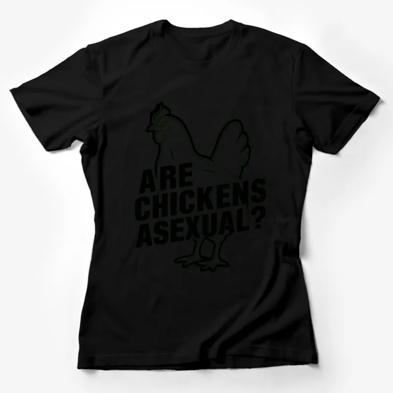 Funny Chicken T-Shirt, Are Chickens Asexual? Question, Humorous Farm Tee, Unisex Shirts for Chicken Lovers Female T-Shirt