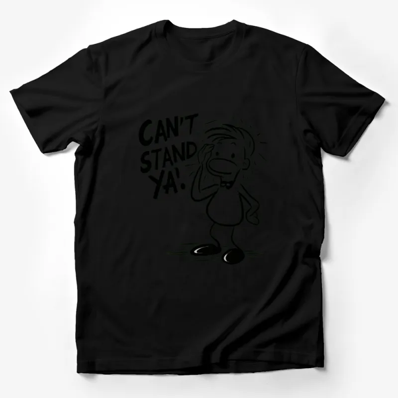 Funny Cartoon Character T-Shirt, Can't Stand Ya! Quote, Black and White Graphic Tee, Casual Wear Male T-Shirt