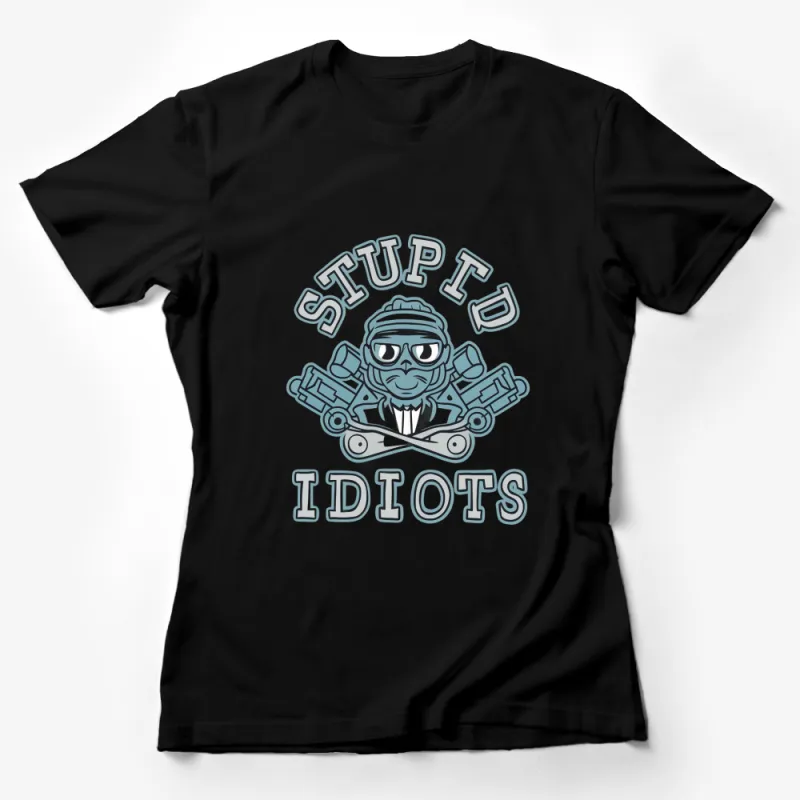 Funny Pilot Skull T-Shirt, Stupid Idiots Graphic Tee, Men's Casual Streetwear, Unique Bold Blue Design Shirt Female T-Shirt