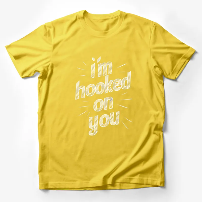 I'm Hooked on You T-Shirt, Valentine's Day Gift, Romantic Quote Tee, Love Expression, Black and White Shirt Male T-Shirt