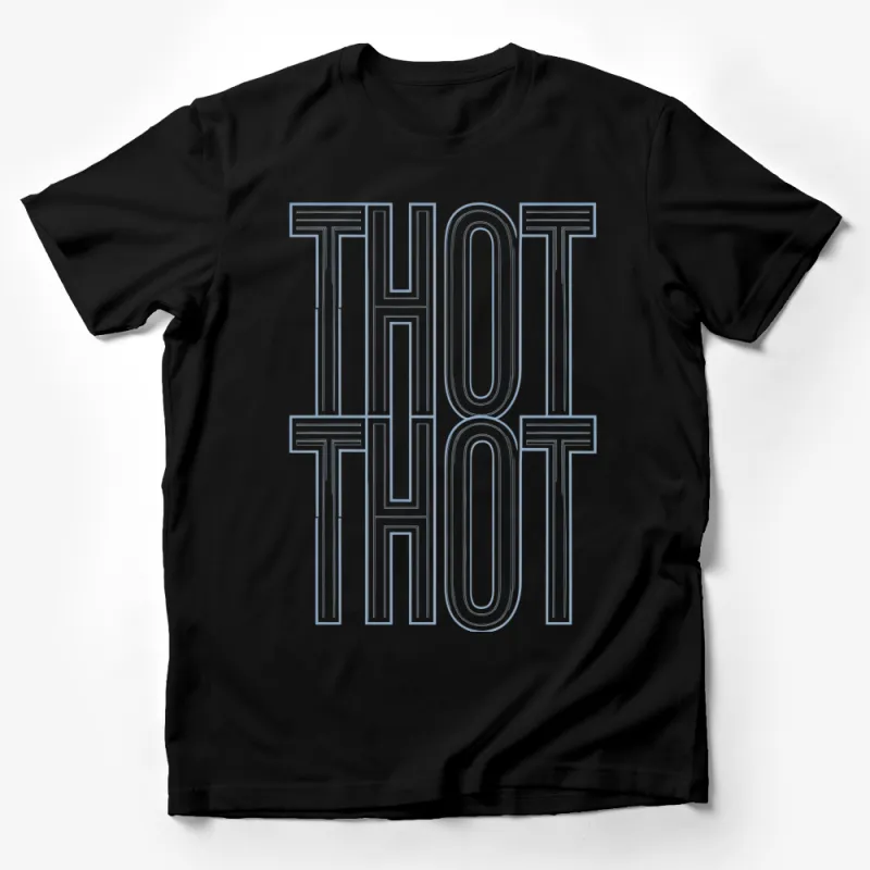 Trendy THOT THOT T-Shirt, Modern Graphic Tee, Unique Bold Text Design Male T-Shirt