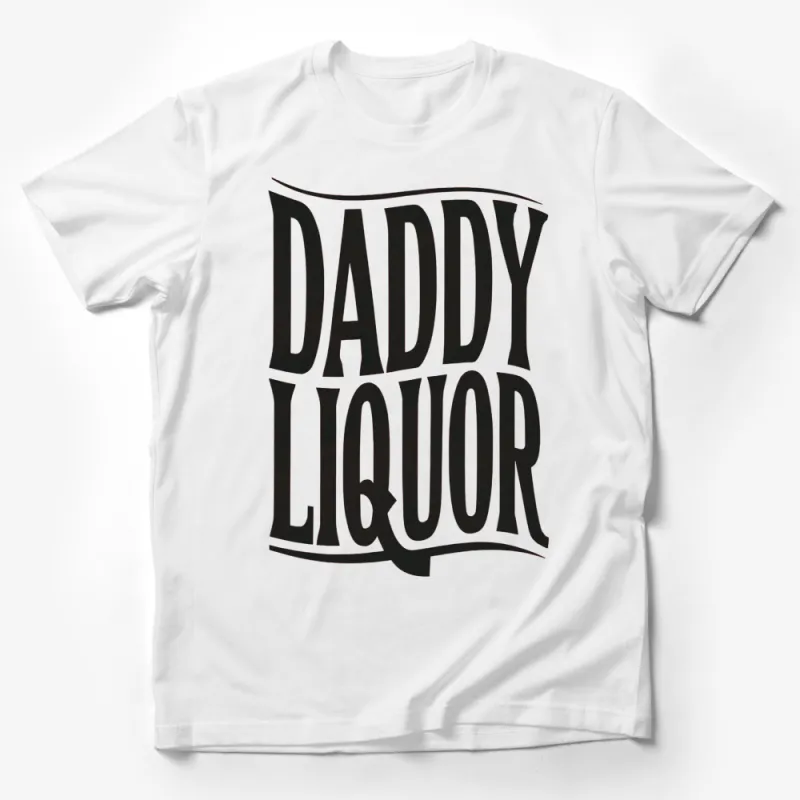 Daddy Liquor T-Shirt, Bold Graphic Tee for Men, Trendy Father's Day Gift, Black and White Male T-Shirt