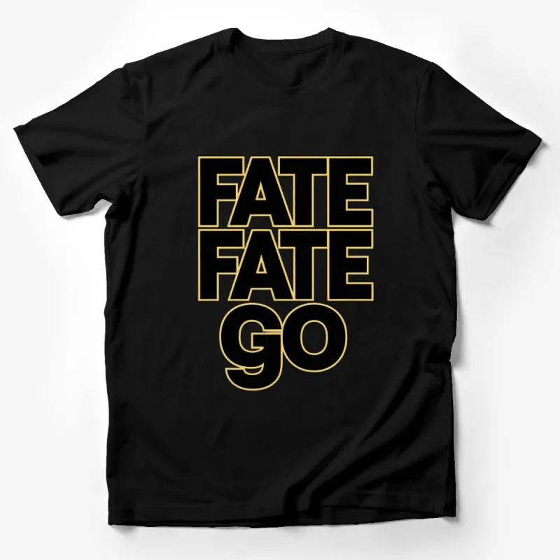 Bold FATE GO Text Graphic T-Shirt, Black and Gold Statement Tee, Unisex Fashion Casual Wear Male T-Shirt