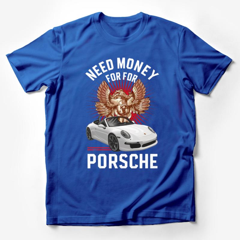 Funny Need Money For Porsche T-Shirt, Car Lover Tee, Cool Piggy Bank Graphic Shirt, Unique Gift for Auto Enthusiasts Male T-Shirt