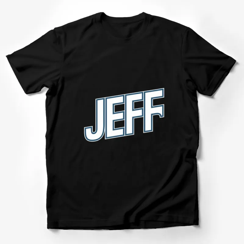 Custom Jeff Name T-Shirt, Classic Bold Lettering, Stylish Personalized Gift Idea Male T-Shirt