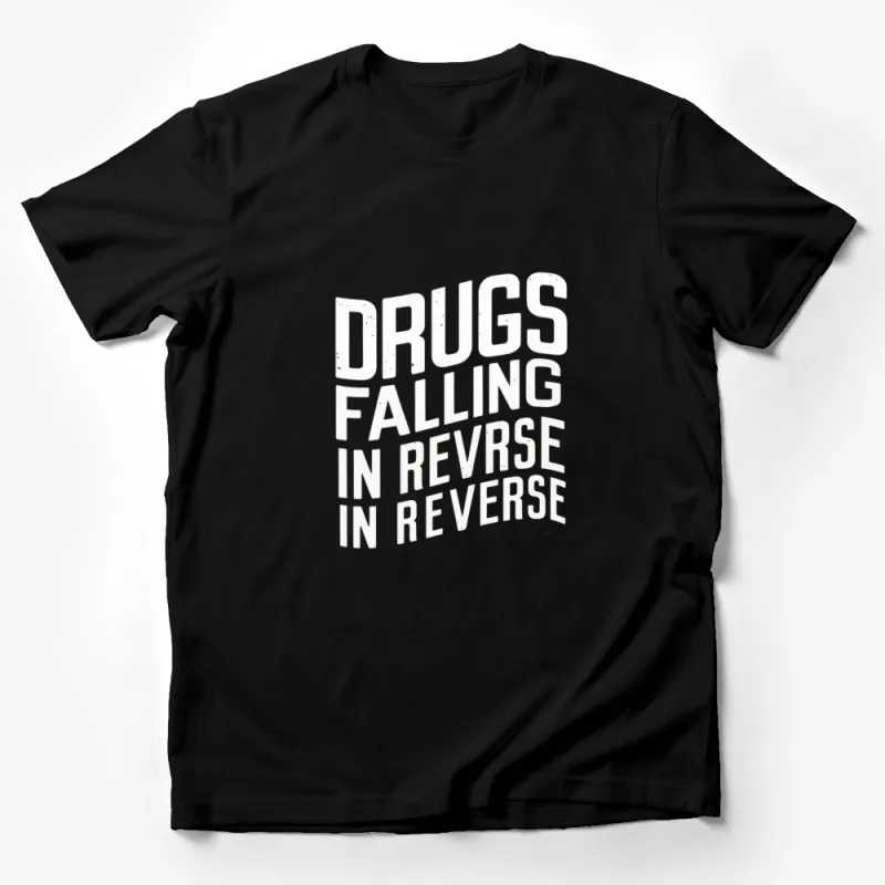 Falling In Reverse Band T-Shirt, DRUGS Lyrics Bold Text, Unisex Music Tee, Rock Band Fan Apparel Male T-Shirt