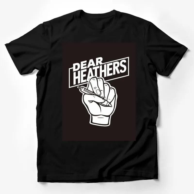 Dear Heathers T-Shirt, Vintage Style Graphic Tee, Black and White Fist Design, Unisex Fashion Top Male T-Shirt