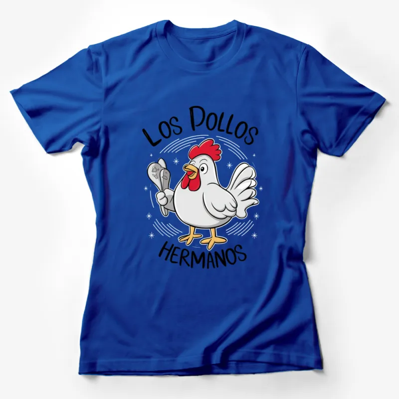 Los Pollos Hermanos T-Shirt, Funny Chicken Graphic Tee, Pop Culture Inspired Shirt Female T-Shirt