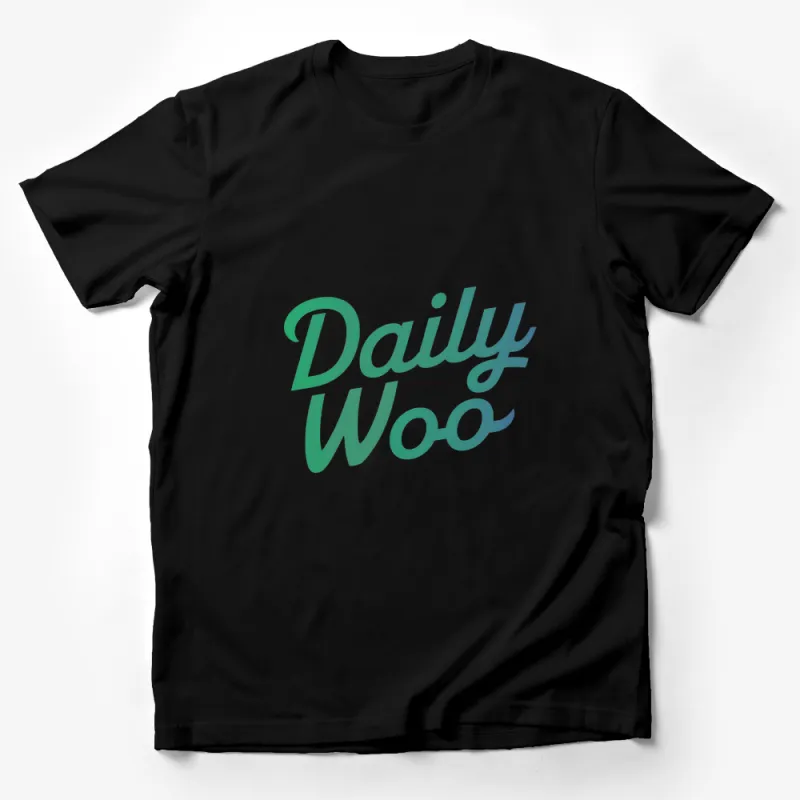 Daily Woo Green Text Slogan T-Shirt, Casual Comfortable Unisex Shirt, Trendy Graphic Tee Male T-Shirt