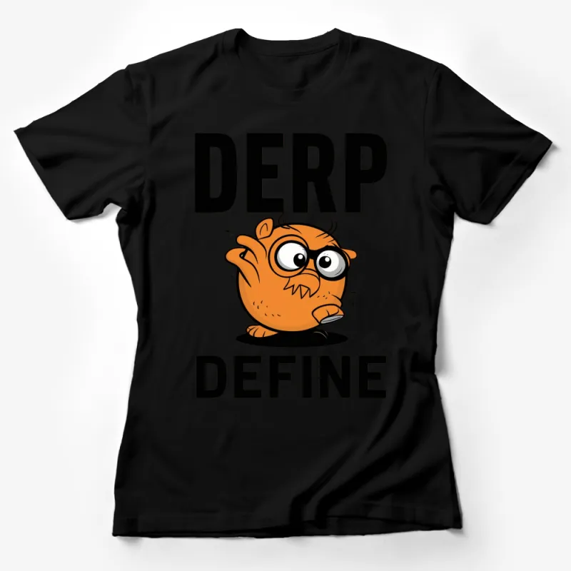 Funny Derp Owl T-Shirt, Geek Nerd Humor Tee, Cartoon Owl Shirt for Men and Women Female T-Shirt