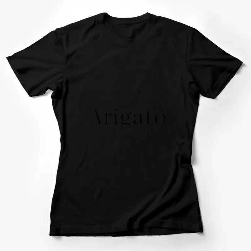 Arigato Japanese Thank You Minimalist Black T-Shirt, Unisex Appreciation Tee, Fashionable Monochrome Top Female T-Shirt