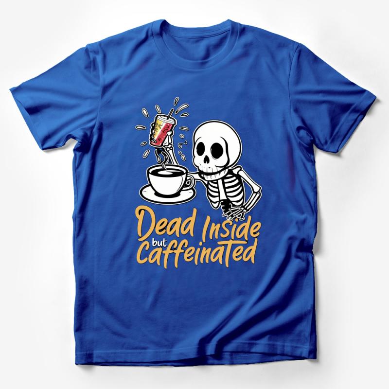 Women's Graphic Tee Dead Inside but Caffeinated Skeleton Coffee Lover T-Shirt, Quirky Fun Shirt, Gift for Her Male T-Shirt