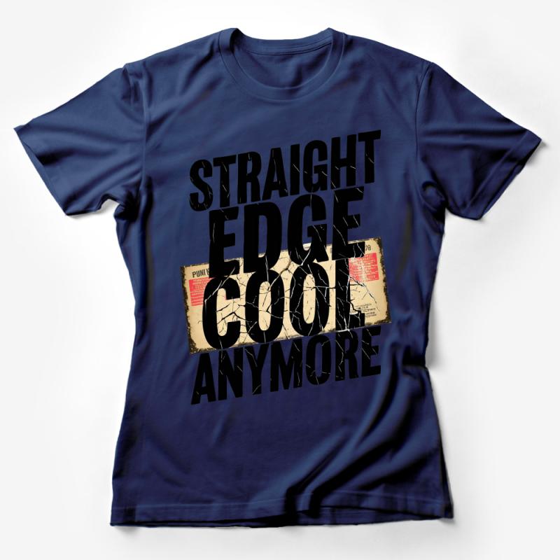 Straight Edge Anymore Punk Rock Graphic Tee, Vintage Style Concert T-Shirt, Music Fan Apparel Female T-Shirt