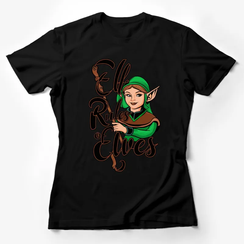 Elf Rules Elves Graphic T-Shirt, Fantasy Elf Themed Tee, Great for Elf Fans and Gamers, Unisex Top Female T-Shirt