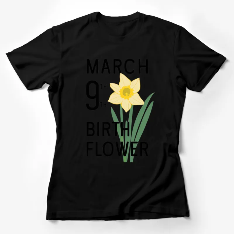 March 9th Birth Flower Daffodil Graphic T-Shirt, Unisex Spring Birthday Gift Female T-Shirt