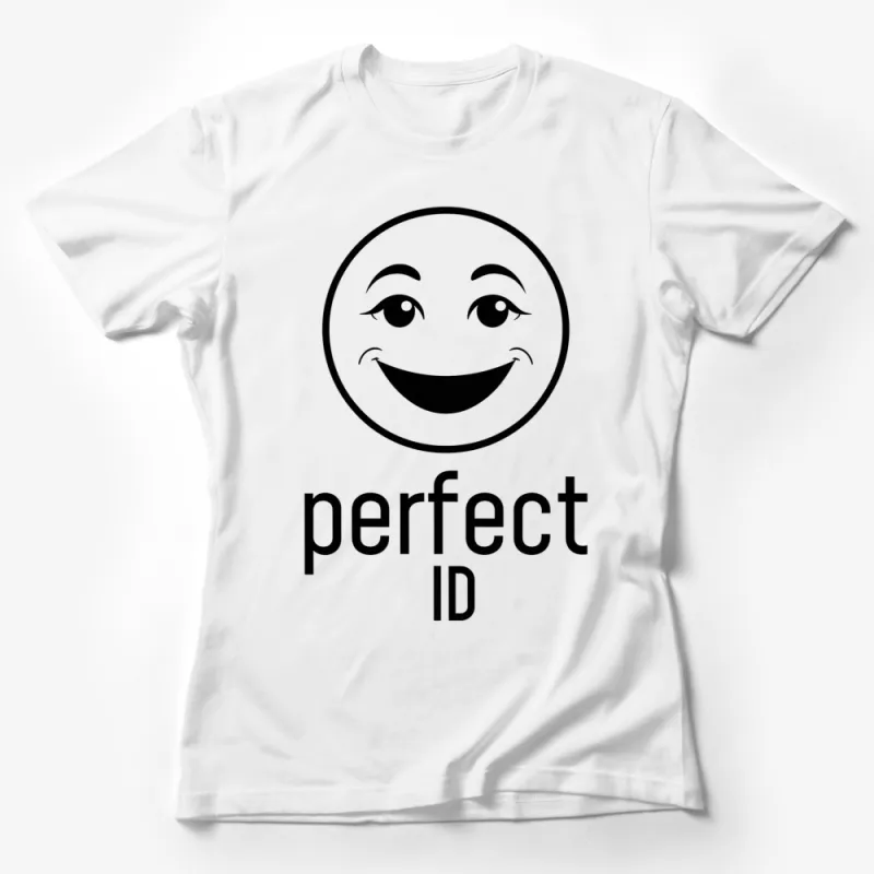 Perfect ID Smiley Face T-Shirt, Happy Face Modern Graphic Tee, Unisex Adult Casual Shirt Female T-Shirt