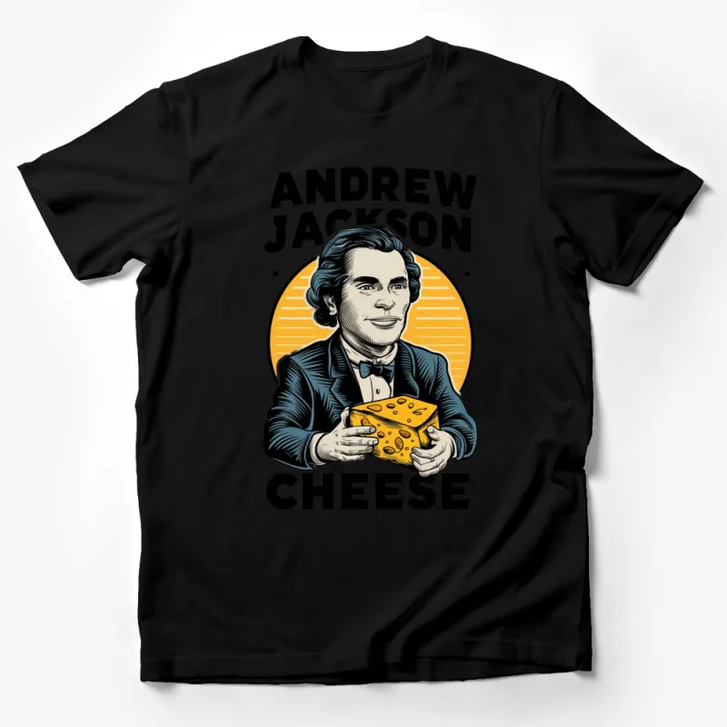 Andrew Jackson Cheese Lover T-Shirt, Vintage Style Presidential Portrait, Unique Graphic Tee, American History Fashion Male T-Shirt