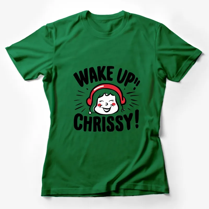 Wake Up Chrissy! Funny Cartoon Face Graphic T-Shirt, Red Headphones Design Female T-Shirt