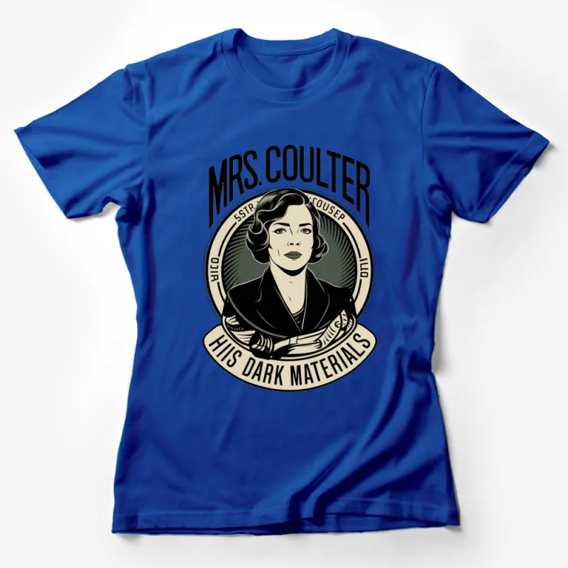 Mrs. Coulter His Dark Materials Inspired Graphic Tee, Vintage Style Character T-Shirt, Book Lover Gift Female T-Shirt