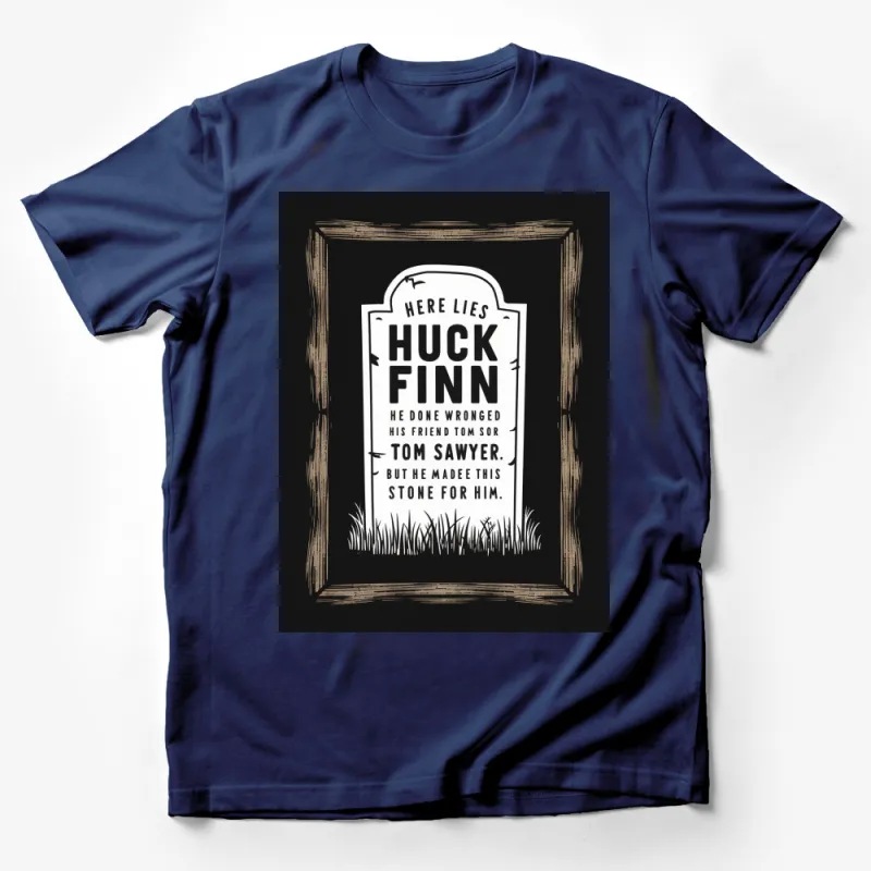 Huck Finn Tombstone Quote T-Shirt, Literary Humor, Unique Book Lover Gift, Novelty Graphic Tee Male T-Shirt