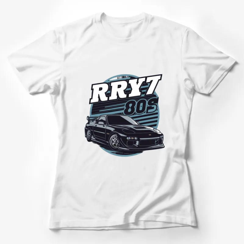 Vintage 80s Inspired RRY7 Sports Car Graphic T-Shirt, Retro Style Car Enthusiast Tee, Unique Automotive Apparel Female T-Shirt