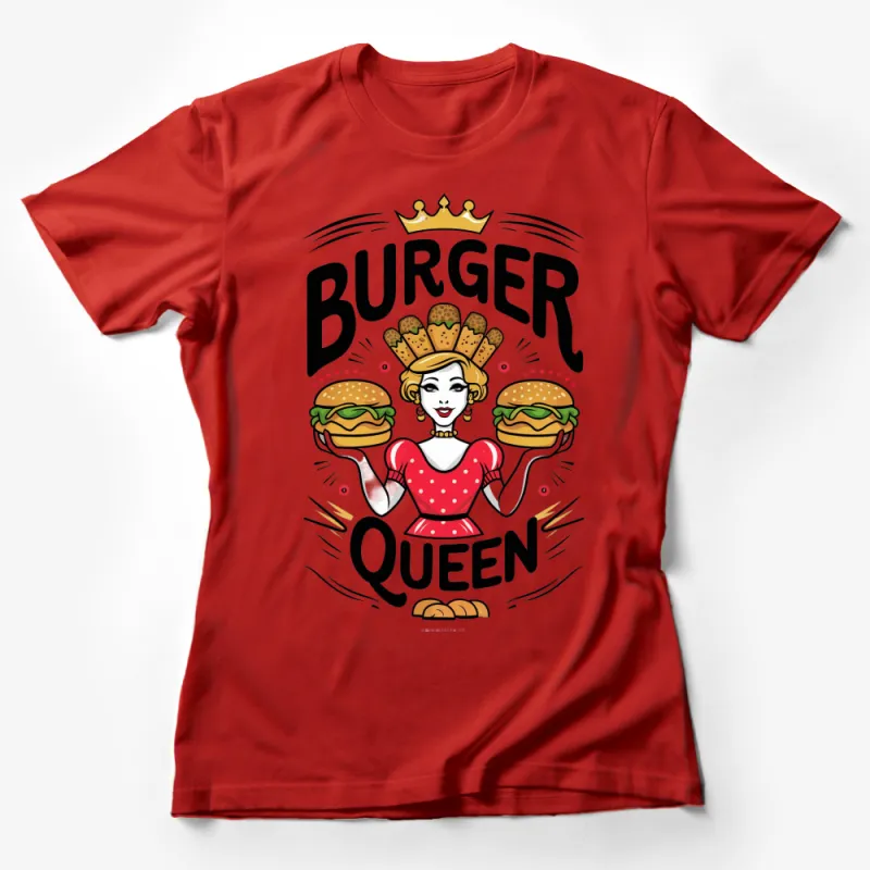 Burger Queen T-Shirt, Retro Fast Food Lover Tee, Vintage Style Hamburger Graphic Shirt, Unisex Female T-Shirt