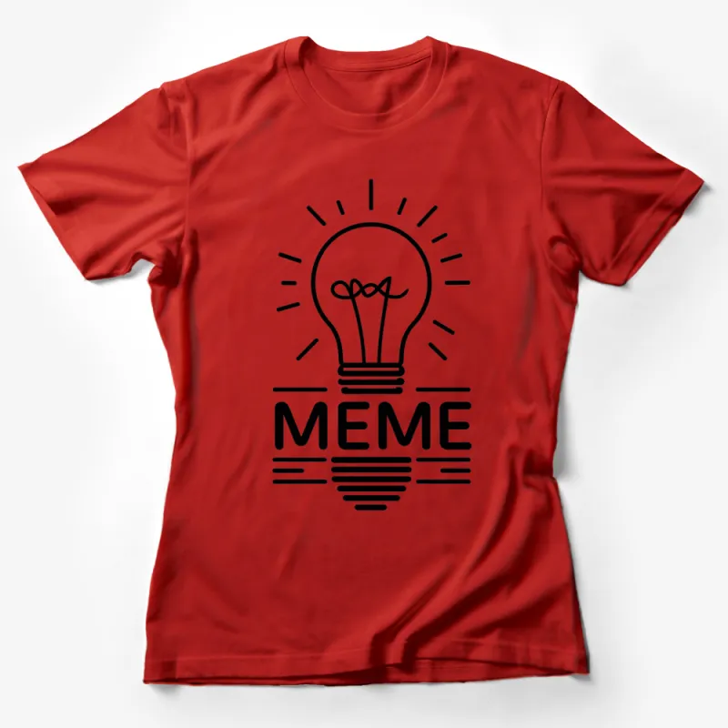 Meme Light Bulb Graphic T-Shirt, Funny Statement Casual Tee, Unisex Cotton Shirt for All Female T-Shirt