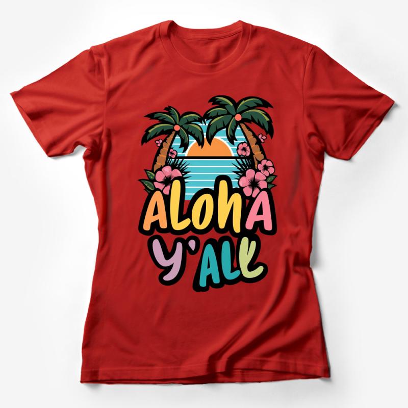 Tropical Aloha Y'all T-Shirt, Palm Tree Sunset Graphic Tee, Beach Vacation Southern Style Shirt, Summer Casual Unisex Top Female T-Shirt